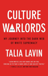 Culture Warlords. My Journey into the Dark Web of White Supremacy, Paperback