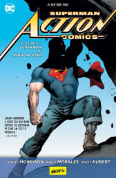 Superman Action Comics - Superman si omul de otel