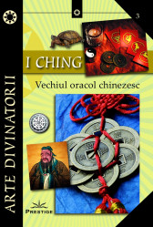 I CHING - Vechiul oracol chinezesc