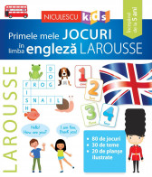 Primele mele jocuri in limba engleza - Larousse
