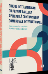 Ghidul interamerican cu privire la legea aplicabila contractelor comerciale internationale