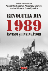Revolutia din 1989. Invinsi si invingatori