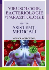 Virusologie, bacteriologie si parazitologie pentru asistentii medicali