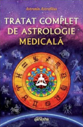 Tratat complet de astrologie medicala