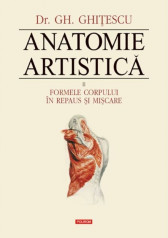 Anatomie artistica, volumul II. Formele corpului in repaus si miscare