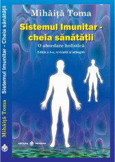 Sistemul imunitar - Cheia sanatatii