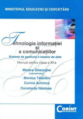 Tehnologia informatiei si a comunicatiilor. Manual pentru clasa a XI-a