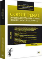 Codul penal. Jurisprudenta obligatorie. Jurisprudenta relevanta