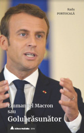 Emmanuel Macron sau Golul rasunator