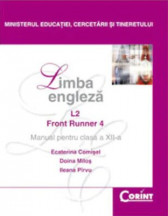 Limba engleza. L2. Front Runner 4. Manual pentru clasa a XII-a