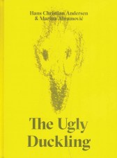 The Ugly Duckling : A Fairy Tale of Transformation and Beauty
