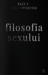 Filosofia sexului - editie necenzurata