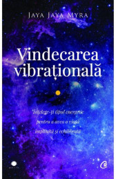 Vindecarea vibrationala