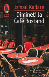 Dimineti la Cafe Rostand