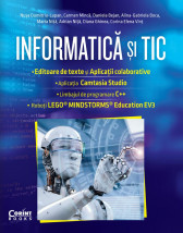 Informatica si TIC. Editoare de text si aplicatii colaborative. Aplicatia Camtasia Studio. Limbajul de programare C++. Roboti Lego. Mindstorms. Education EV3