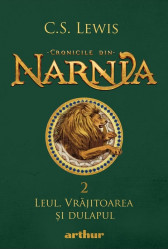 Cronicile din Narnia - Leul, Vrajitoarea si dulapul