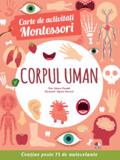 Carte de activitati Montessori - Corpul uman