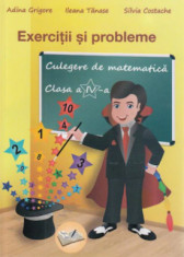Culegere de matematica - Clasa 4 - Exercitii si probleme