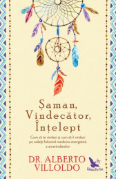Saman, vindecator, intelept (editie revizuita)