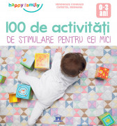 100 de activitati de stimulare pentru cei mici