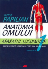 Anatomia omului, vol. I - Aparatul locomotor