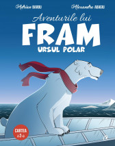 Aventurile lui Fram, ursul polar. Cartea 2