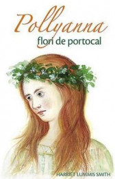 Pollyanna. Flori de portocal