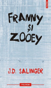 Franny si Zooey (editia 2011)