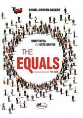 The Equals. Dreptatea nu este gratis