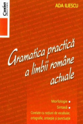 Gramatica practica a limbii romane actuale
