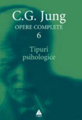 Opere complete. vol. 6, Tipuri psihologice