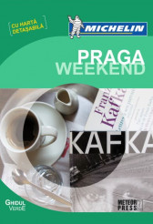 Ghidul Verde Michelin - Praga Weekend