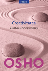 Creativitatea - Osho Vol. XV