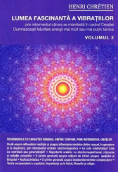 Lumea fascinanta a vibratiilor – Vol. 2