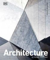 Architecture. A Visual History