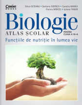 Biologie. Atlas scolar pentru clasa a VI-a. Functiile de nutritie in lumea vie