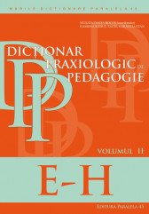 Dictionar praxiologic de pedagogie. Volumul II : E-H
