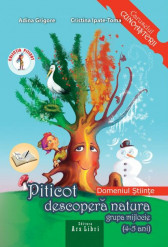Piticot descopera natura 4-5 ani. Domeniul: Stiinte