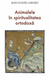 Animalele in spiritualitatea ortodoxa
