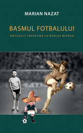 Basmul fotbalului - 2 volume
