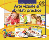 Caiet de arte vizuale si abilitati practice clasa pregatitoare (editia a II a)