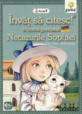 Necazurile Sophiei - Invat sa citesc in limba germana, Nivelul III