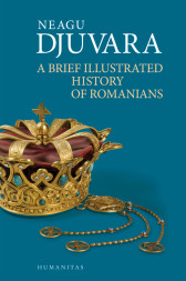 A Brief Illustrated History of Romanians. Editie 2018