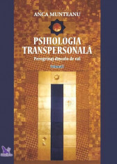 Psihologia transpersonala. Volumul I