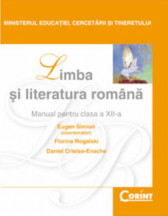 Limba si Literatura Romana - Manual Cls. a XII-a