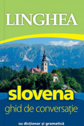 Slovena. Ghid de conversatii