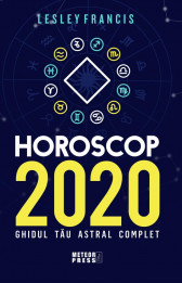 Horoscop 2020. Ghidul tau astral complet