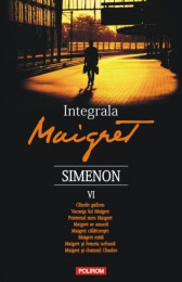 Integrala Maigret. Volumul VI