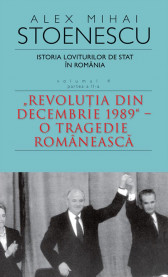 Istoria loviturilor de stat in Romania - Vol. IV (II)