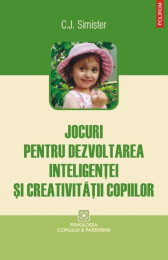 Jocuri pentru dezvoltarea inteligentei si creativitatii copiilor